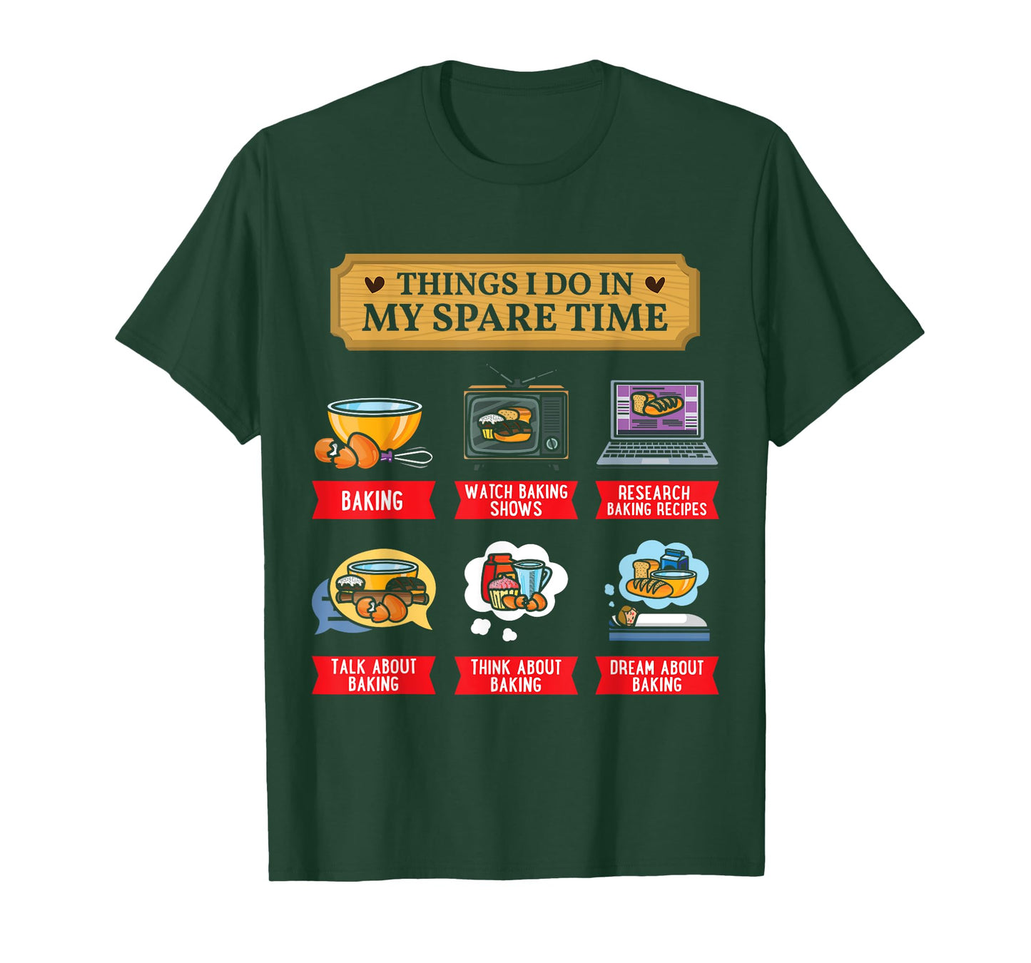 Baking Bakery Baker Baking Lover Spare Time Funny T-Shirt