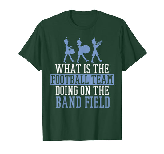 Drumline Drum Corps Football Team Doing Marching Band Field T-Shirt