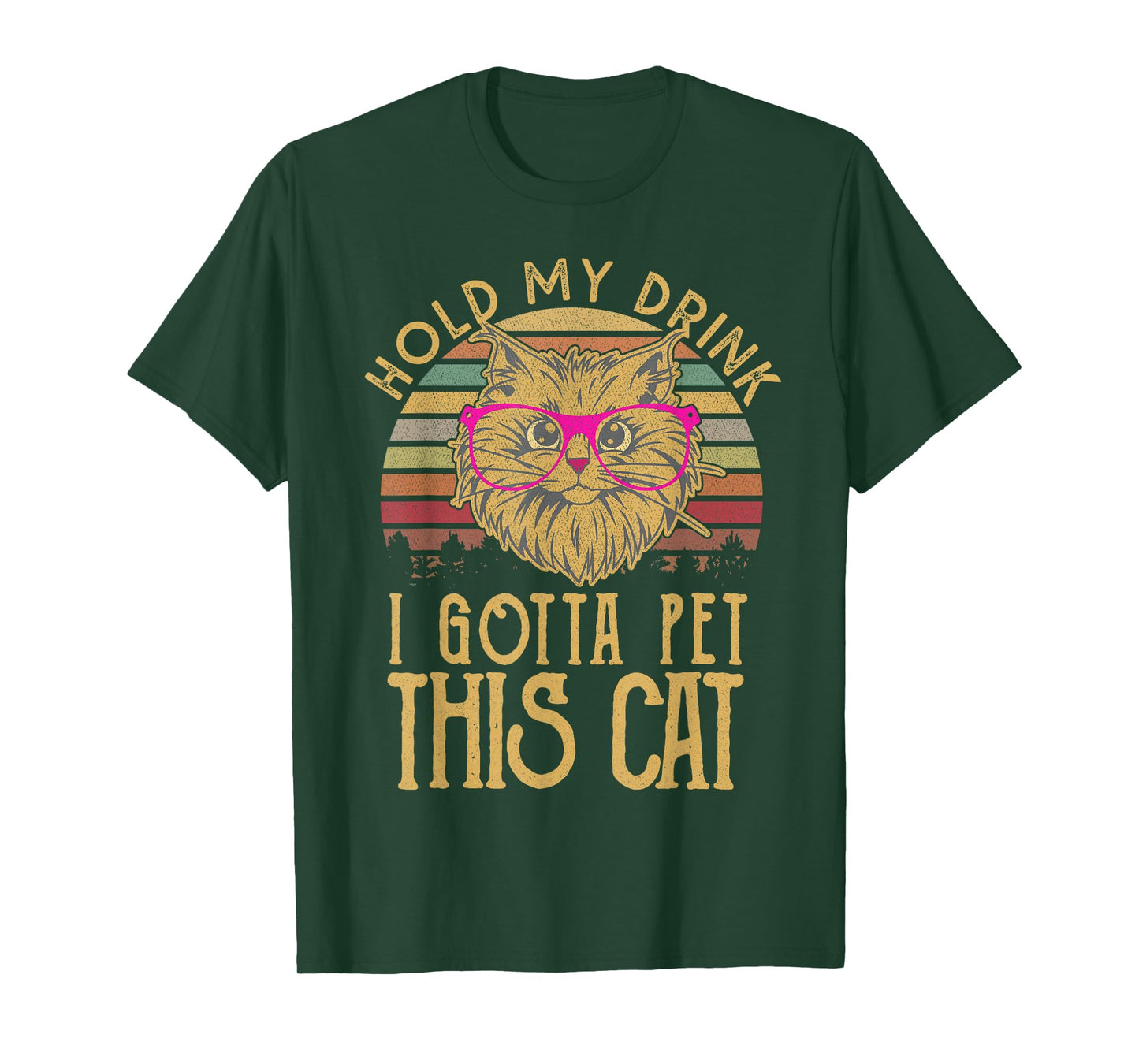 Hold My Drink I Have To Pet This Cat Funny kitten Lover Gift Men Women T-Shirt