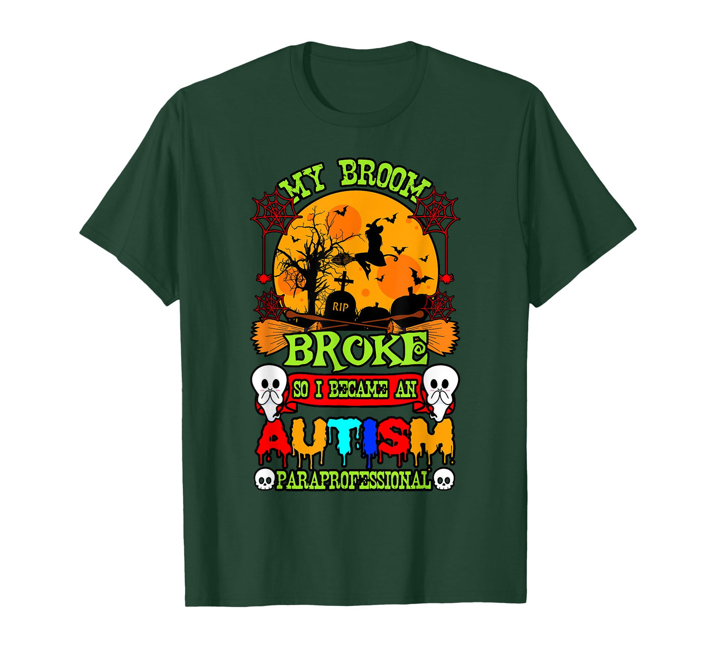 Autism ASD Awareness Halloween Broom Broke Paraprofessional T-Shirt