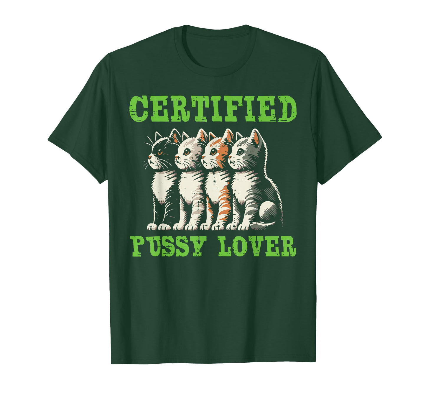 Cats Certified Cat Lover Funny Inappropriate Humor Men Women T-Shirt
