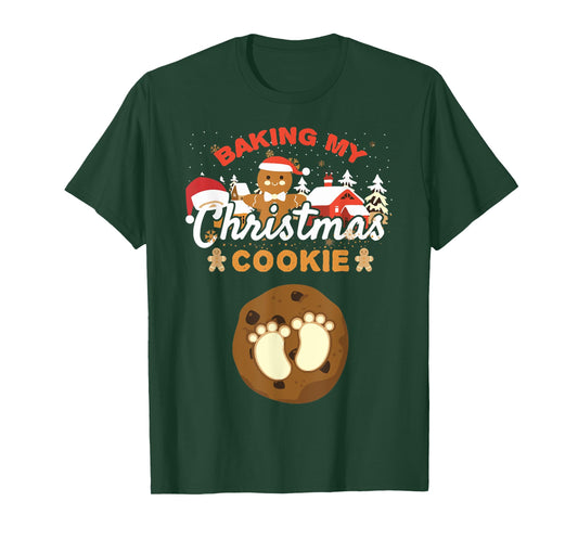 Baking My Christmas Cookies Pregnancy Xmas Gingerbread T-Shirt