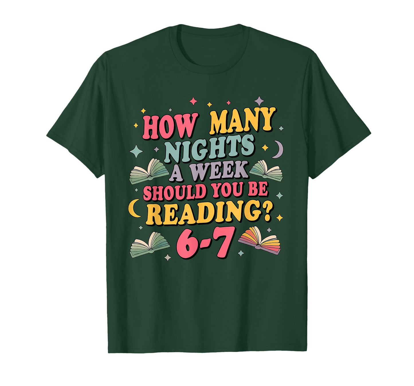 How Many Nights Reading 67 Meme Six Seven Teacher Funny T-Shirt