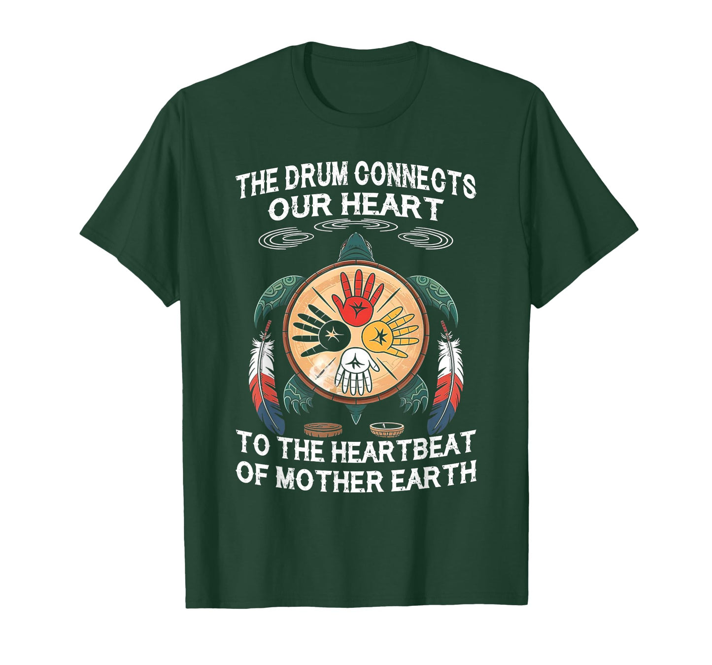 Natives - The Drum Connects Our Heart to The -Heartbeat of T-Shirt