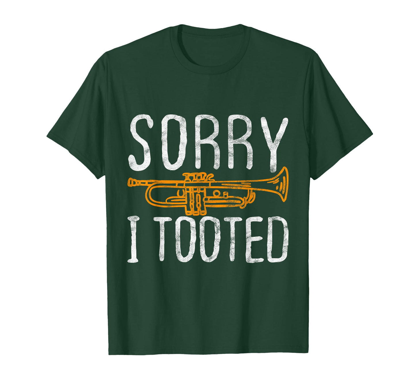 Sorry I Tooted Trumpet Music Marching Band Nerd Gift Short Sleeve T-Shirt