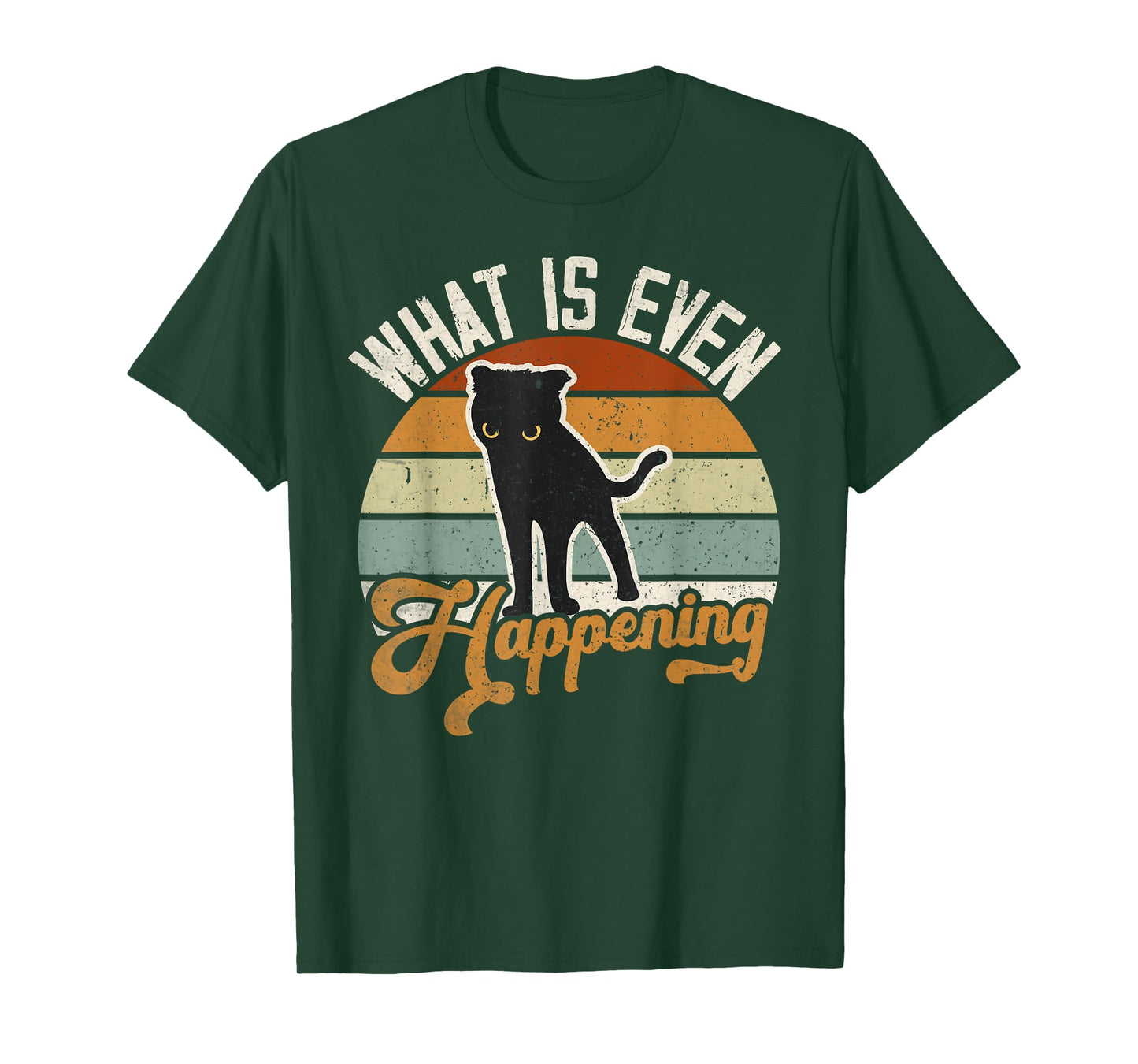 Retro Vintage What Is Even Happening Funny Cats T-Shirt