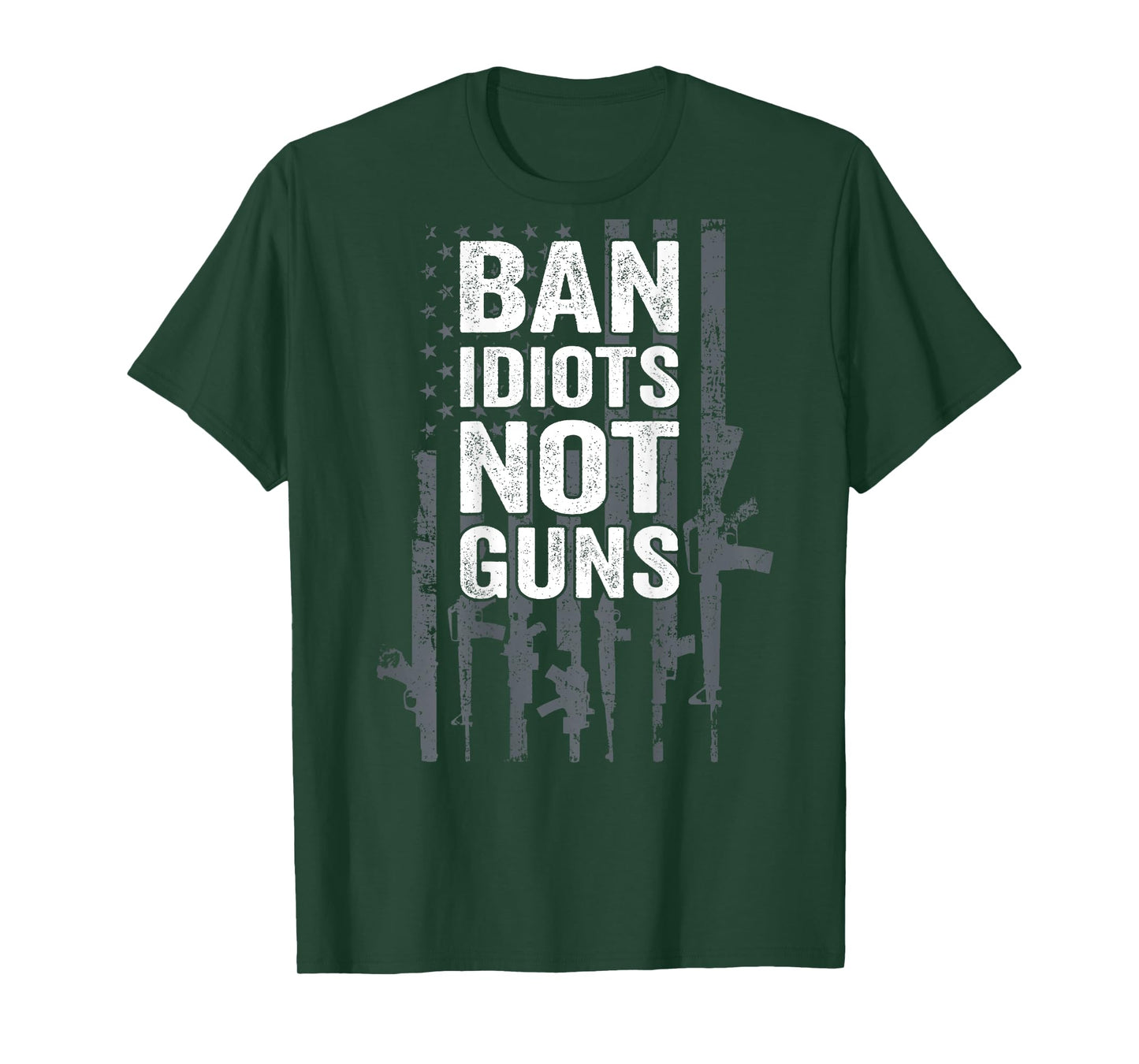 BAN IDIOTS NOT GUNS - Pro Gun Quote USA Flag - ON BACK T-Shirt for Women Men