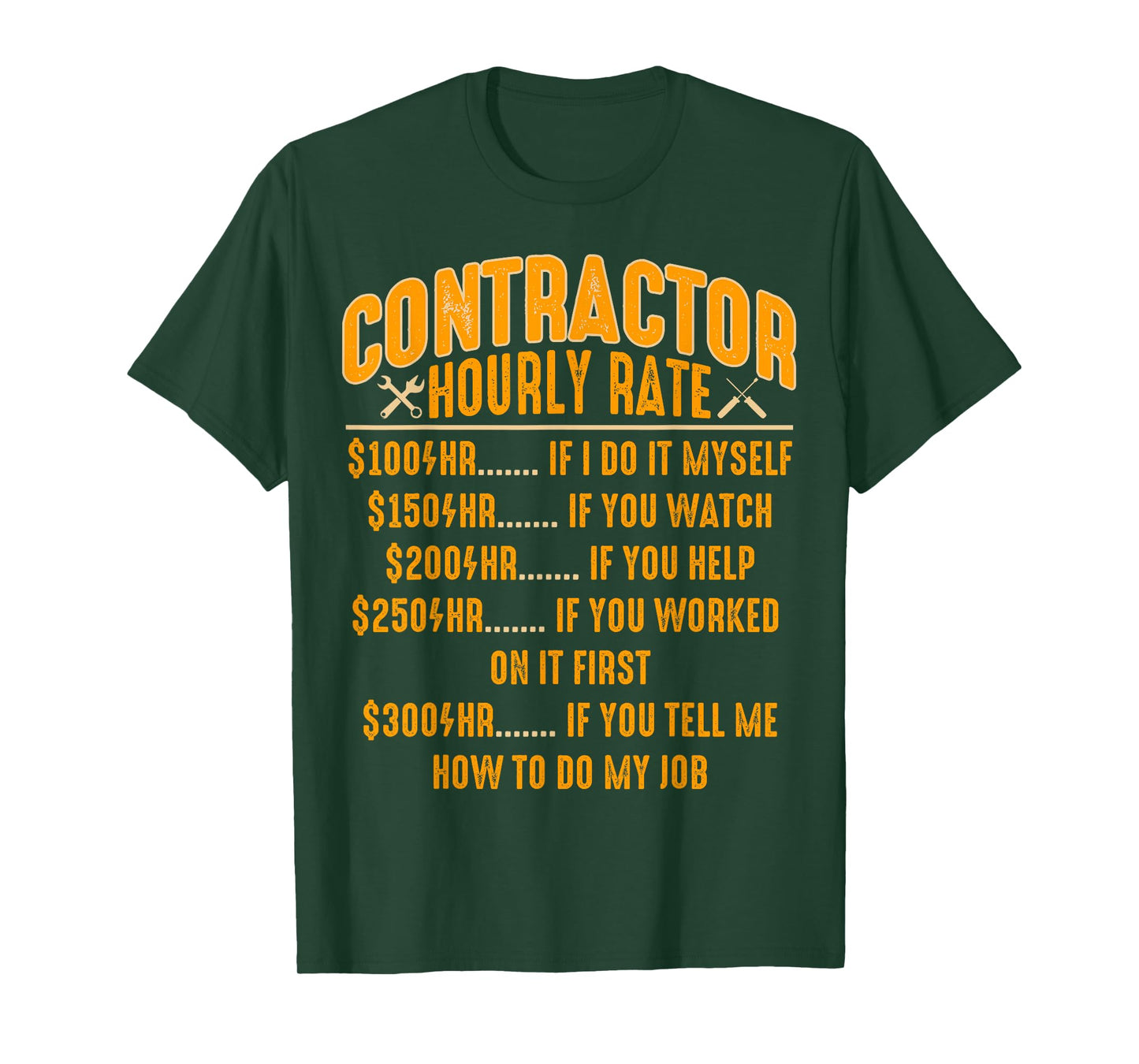 Contractor Hourly Rate Price Chart Funny Labor Handyman T-Shirt