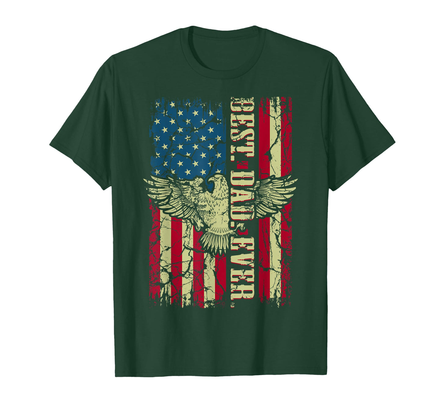 Best Dad Ever Flag Patriotic Eagle Funny for Dad Father T-Shirt