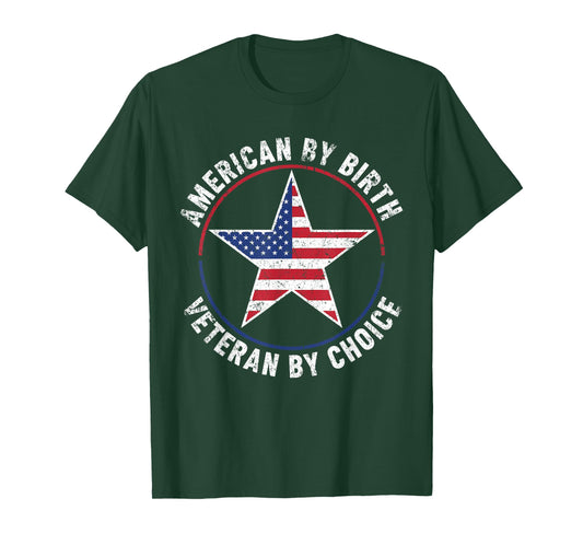 American by Birth Veteran by Choice US Flag Veterans Day T-Shirt