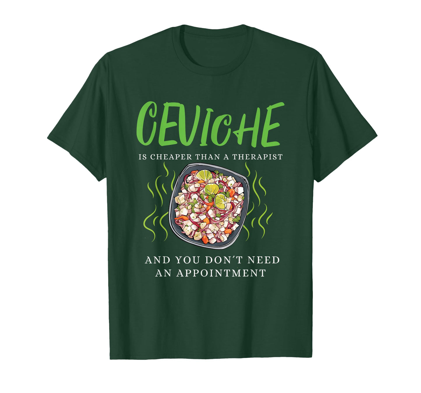 Ceviche Peruvian Food Seafood Costume Peru Dish Ceviche T-Shirt