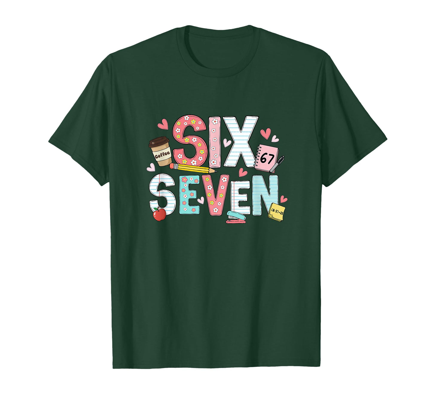 67 Shirt for Teachers 67 Meme Girls Women Teacher Six Seven T-Shirt