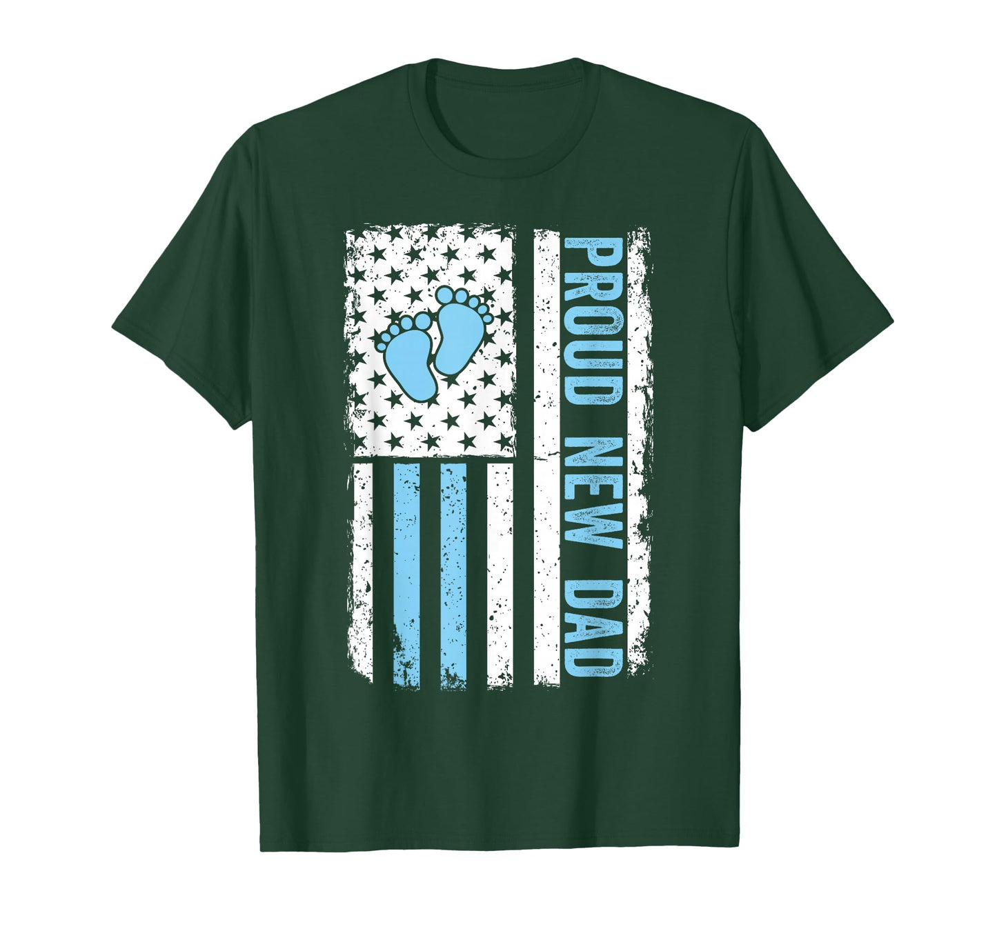 Proud New Dad for Men Funny Fathers Day New Boy Baby T-Shirt