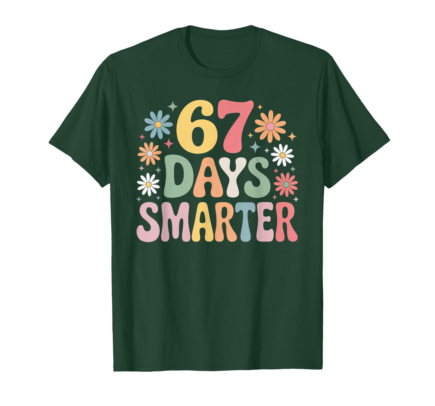 67 Days Smarter 67 Boy Girls Six Seven 6 7 Teacher 67 Kids T-Shirt