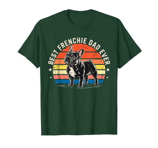 Best Frenchie Dad Ever Bulldog American Flag Gifts Men Women Kids T-Shirt
