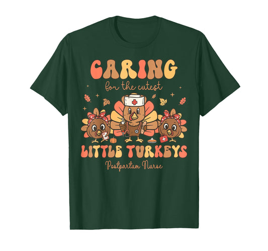 Cutest Little Turkeys Postpartum Nurse Thanksgiving Fall T-Shirt