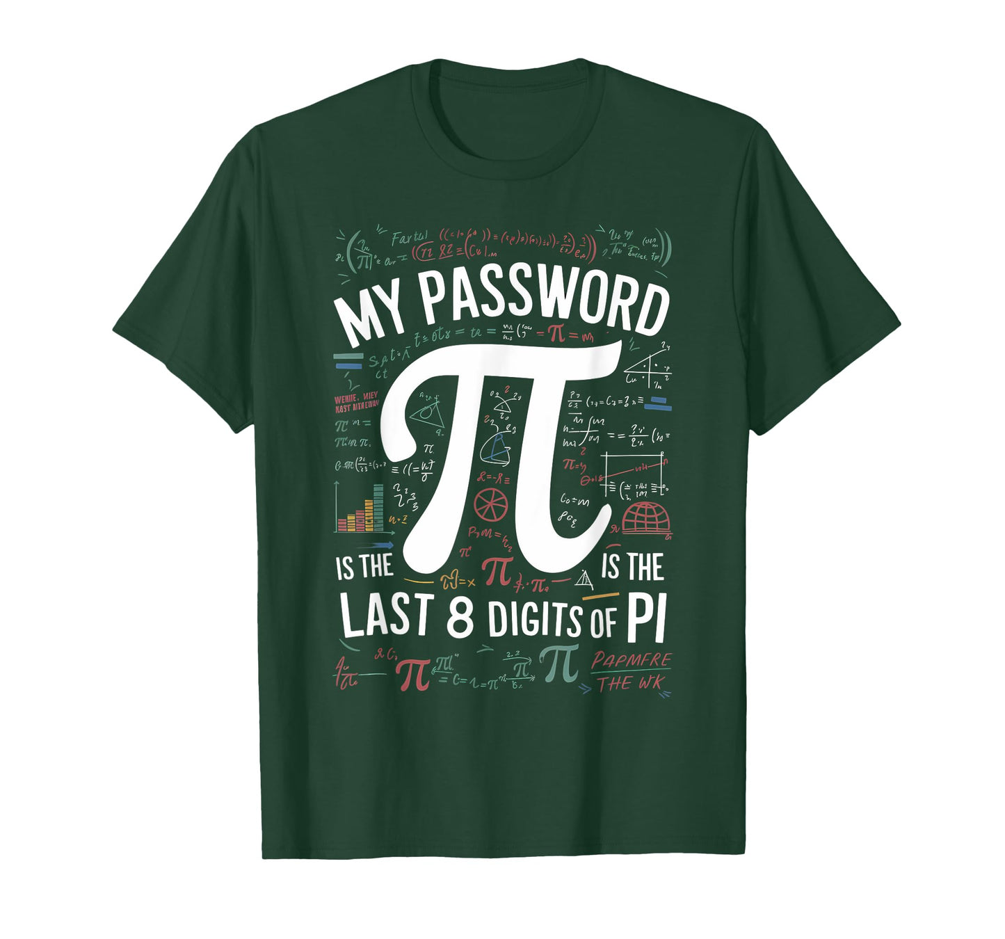 "My Password Is Pi" Math-Inspired Humor T-Shirt