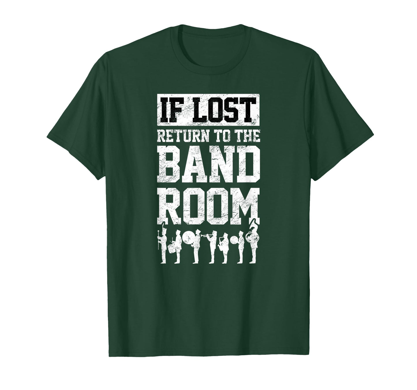 Marching Band Drum Corps If Lost Return To The Band Room T-Shirt