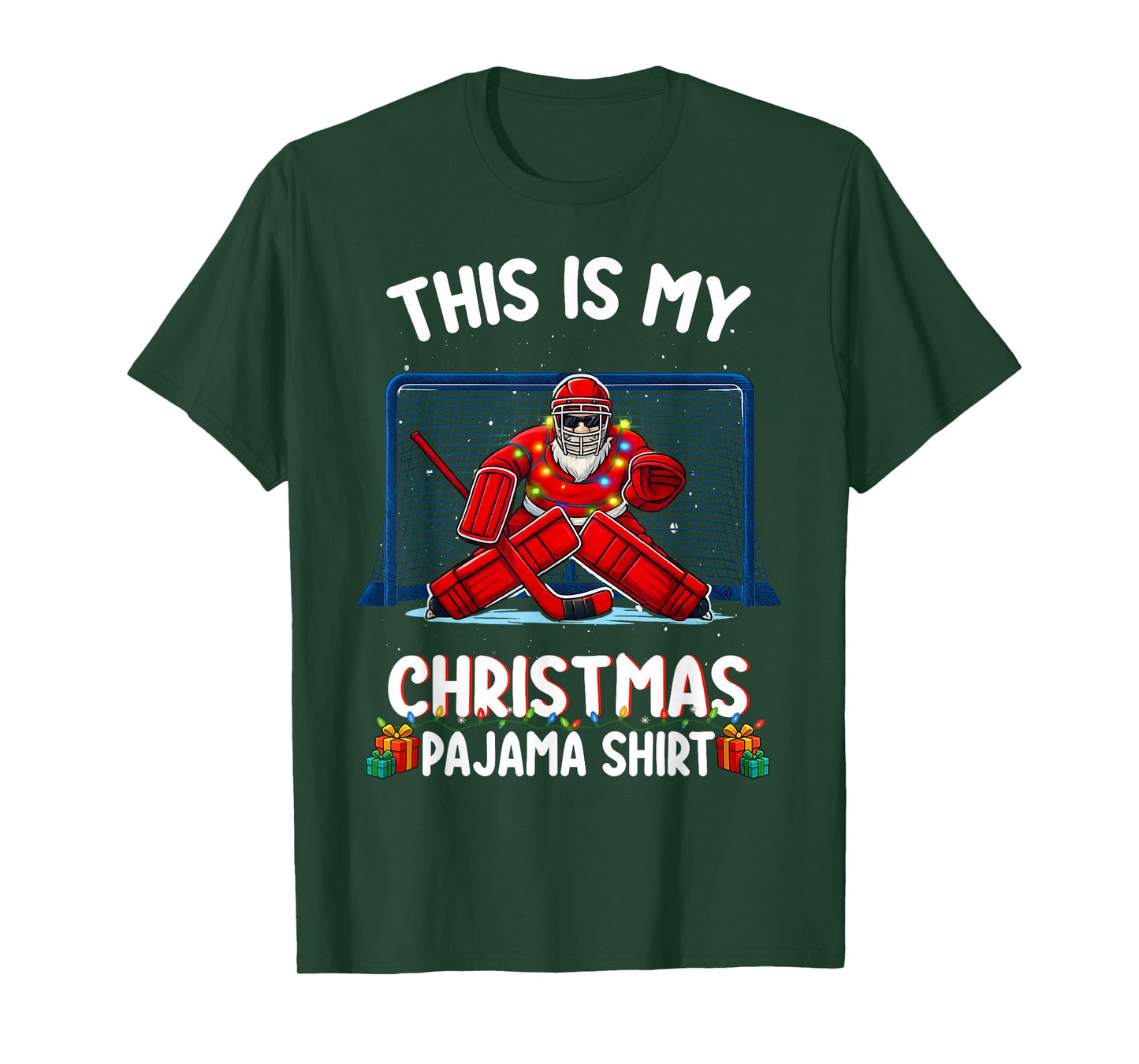 This is My Christmas Pajama Hockey Goalie Santa Sport Pajama T-Shirt