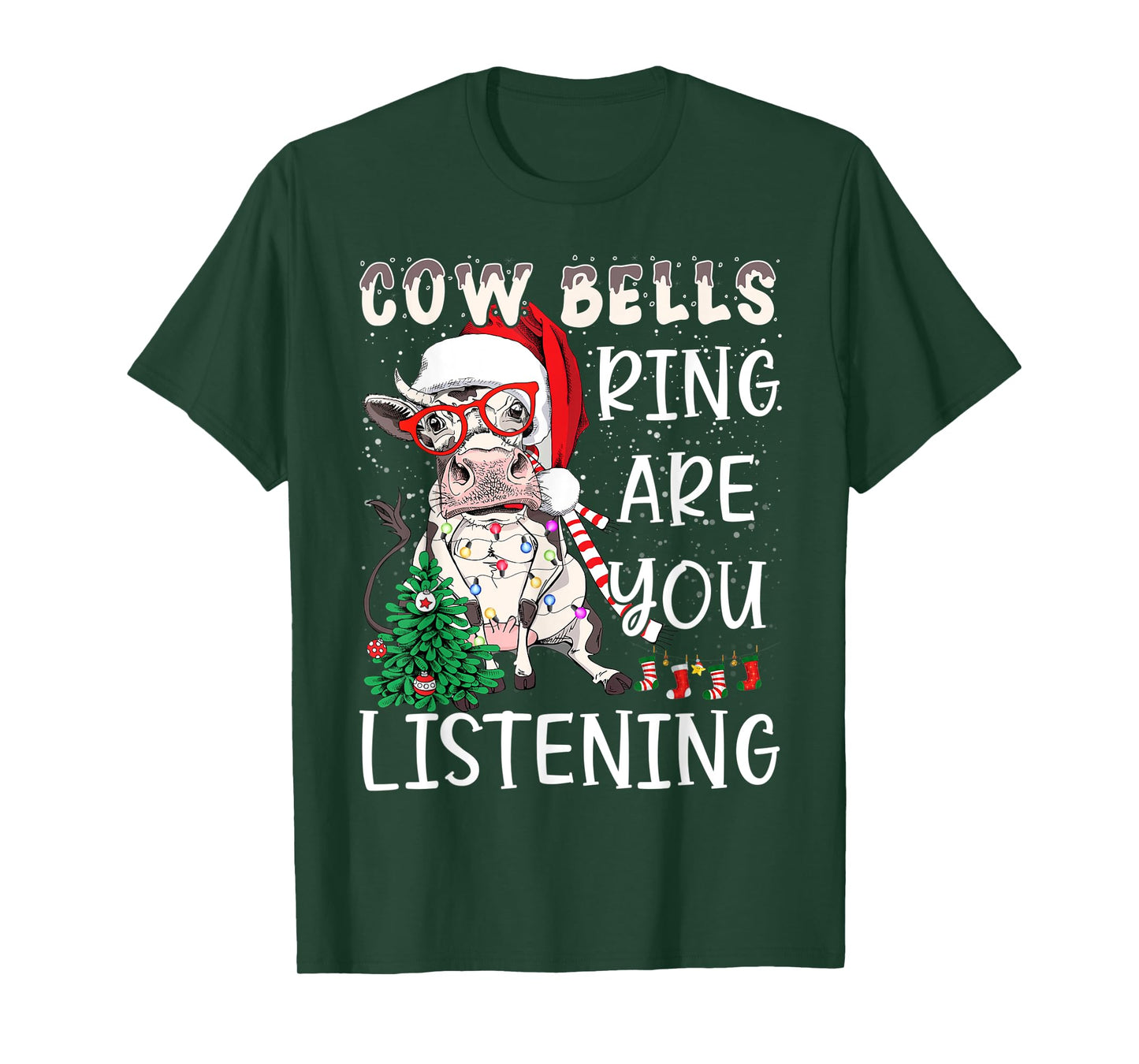 Cow Christmas Cow Bells Ring Are You Listening Funny Farmers T-Shirt
