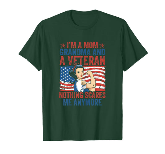 Female Veteran I'm A Mom Grandma And A Veteran Veteran's Day T-Shirt
