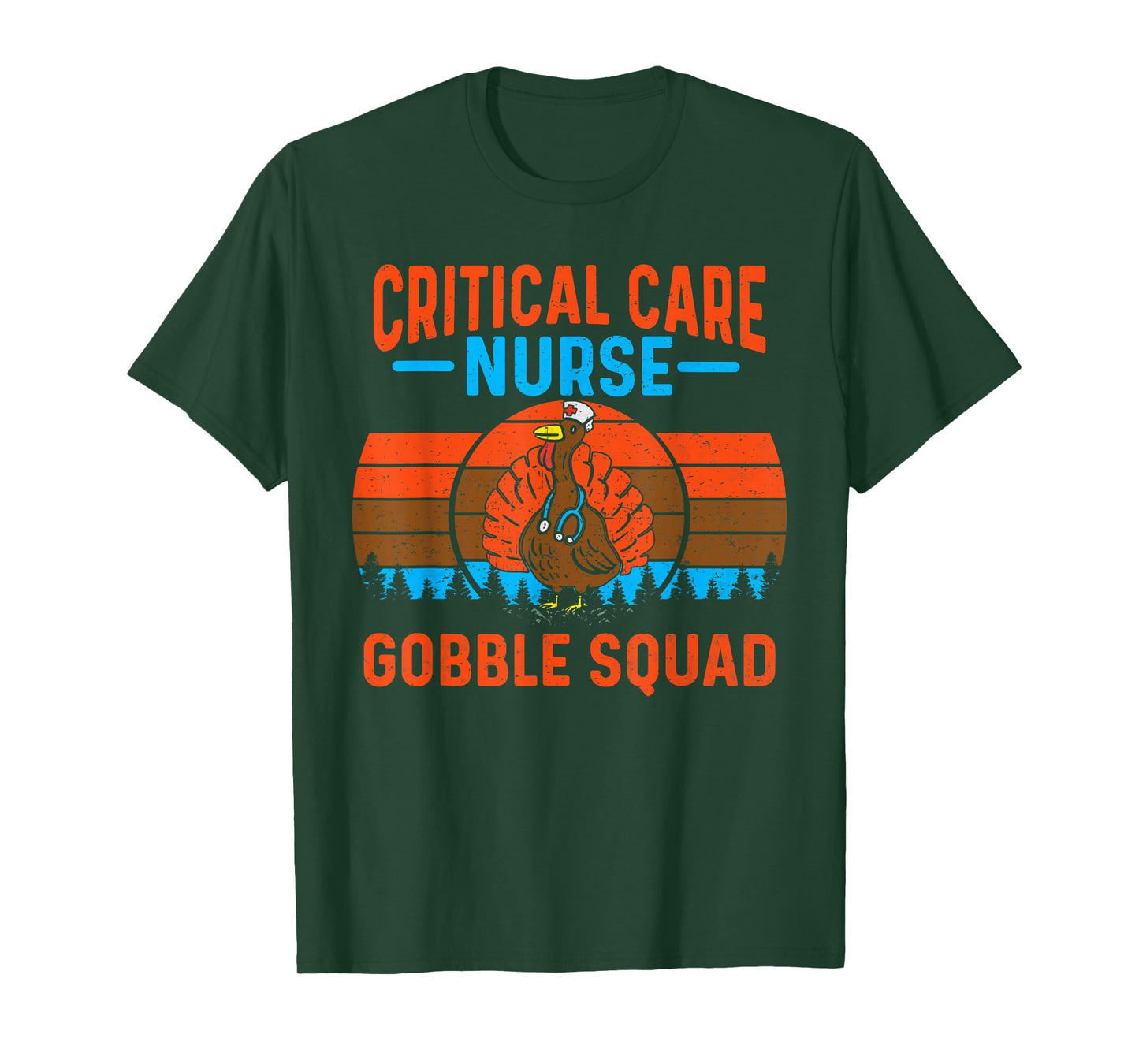 Critical Care Nurse Gobble Squad Turkey Thanksgiving Nurses T-Shirt