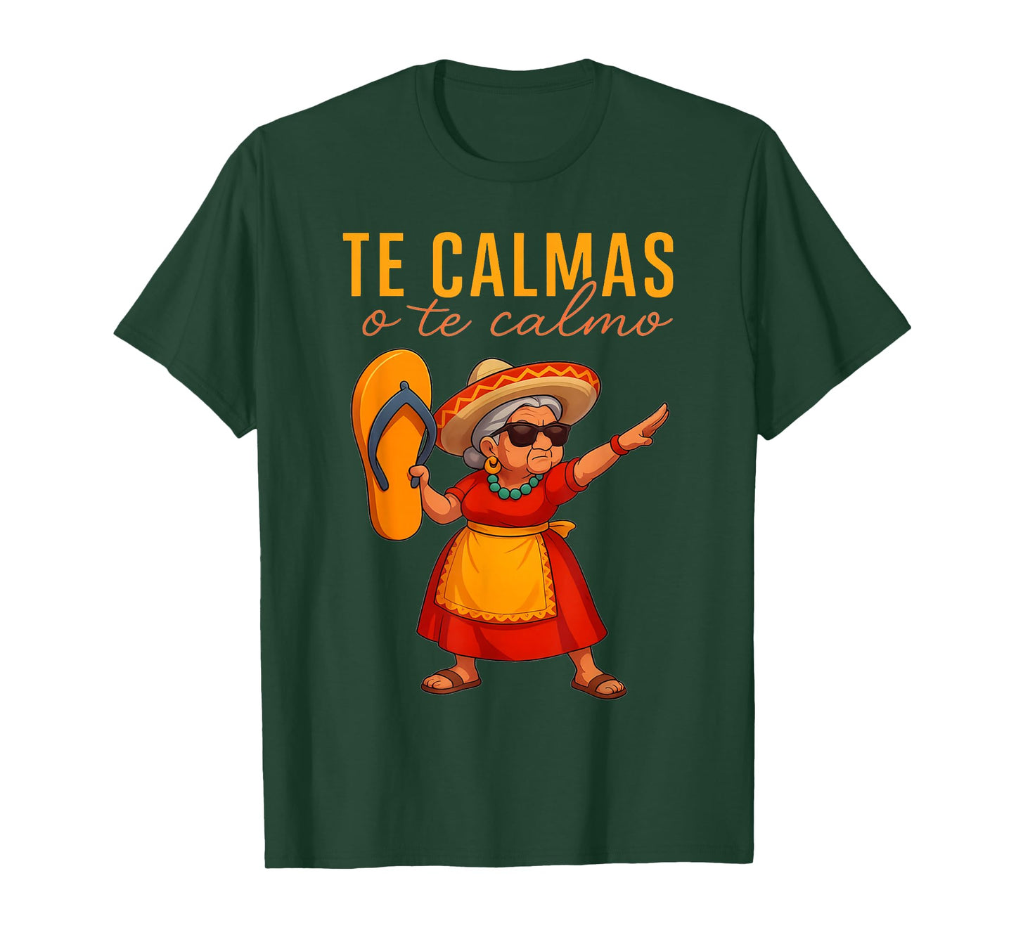 Te Calmas O Te Calmo Funny Chancla Sarcastic Spanish Mother T-Shirt