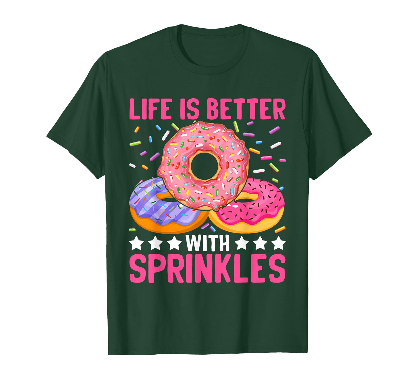 Life Is Better With Sprinkles T-Shirt