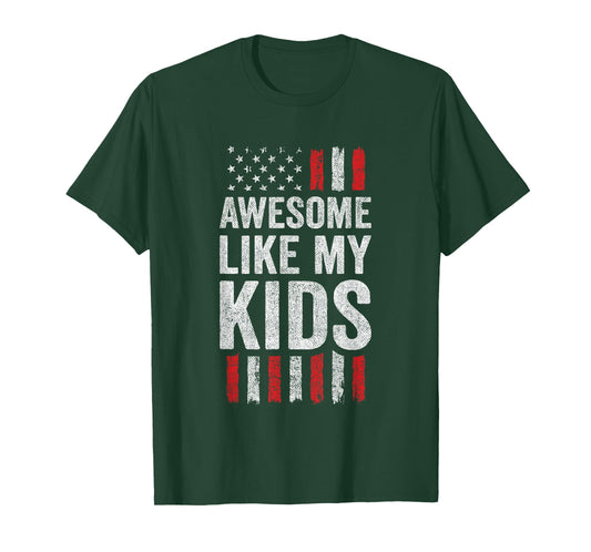 Awesome Like My Kids T-Shirt