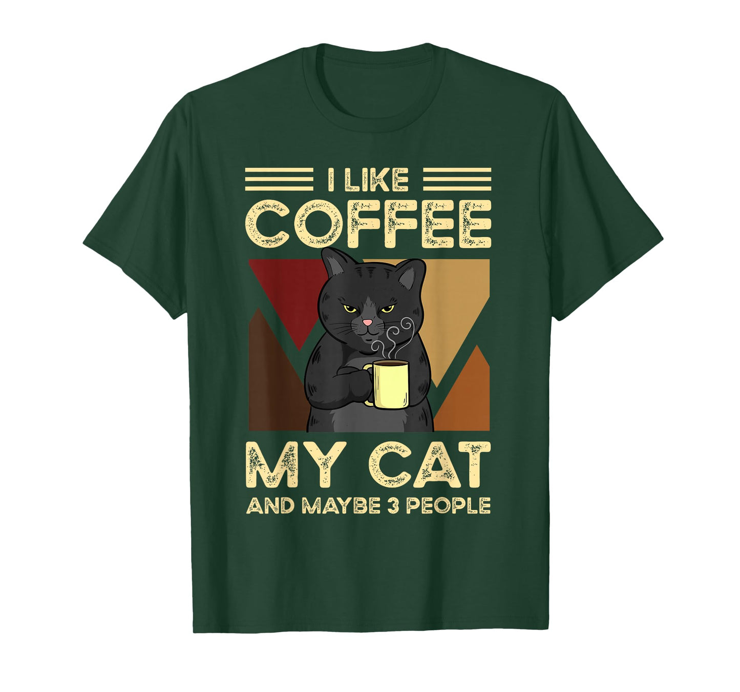 I Like Coffee My Cats And Maybe 3 People T-Shirt