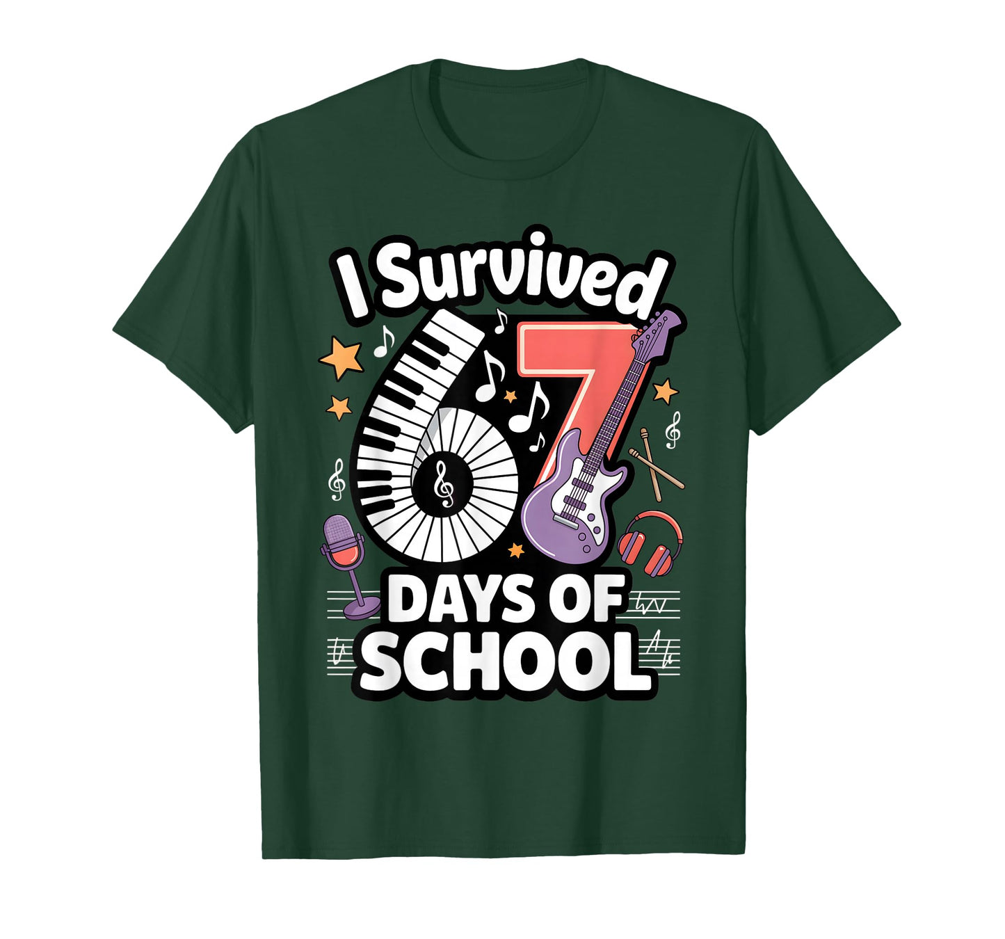 I Survived 67 Days of School - Teachers Students Music Class T-Shirt