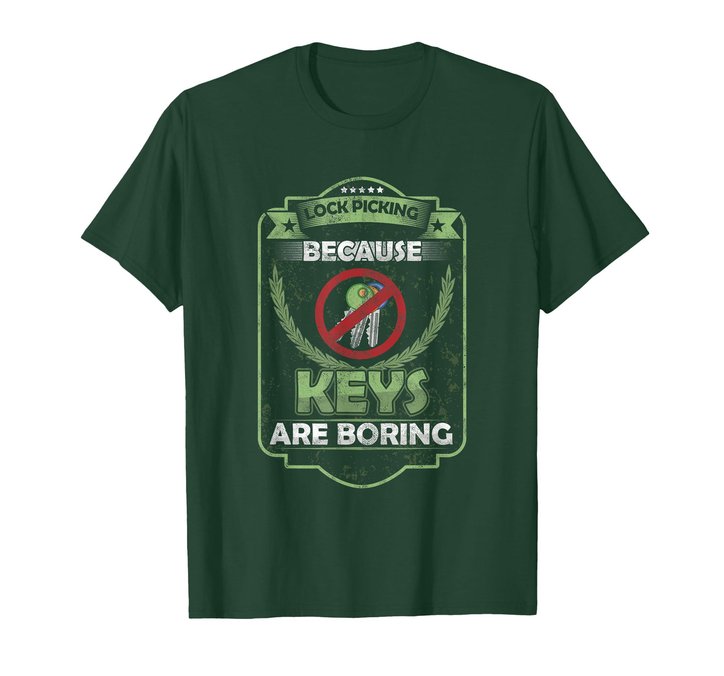 Lock cracker locksmith because keys are boring T-Shirt