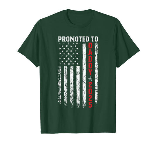 Promoted to Daddy Est 2025 Patriotic First-Time Dad, New Dad Women Men T-Shirt