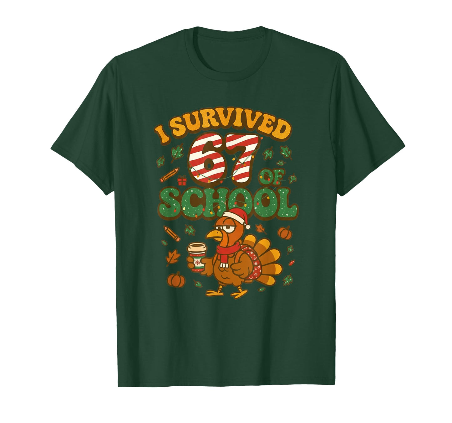 I Survived 67 Days of School Funny Christmas Turkey School T-Shirt