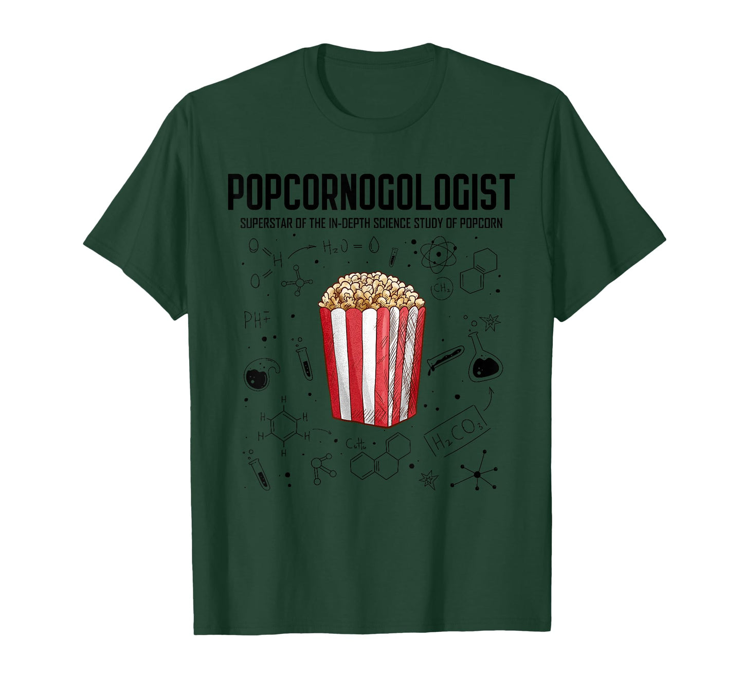Cool Science - Popcornologist Study of Popcorn - Porcorn T-Shirt