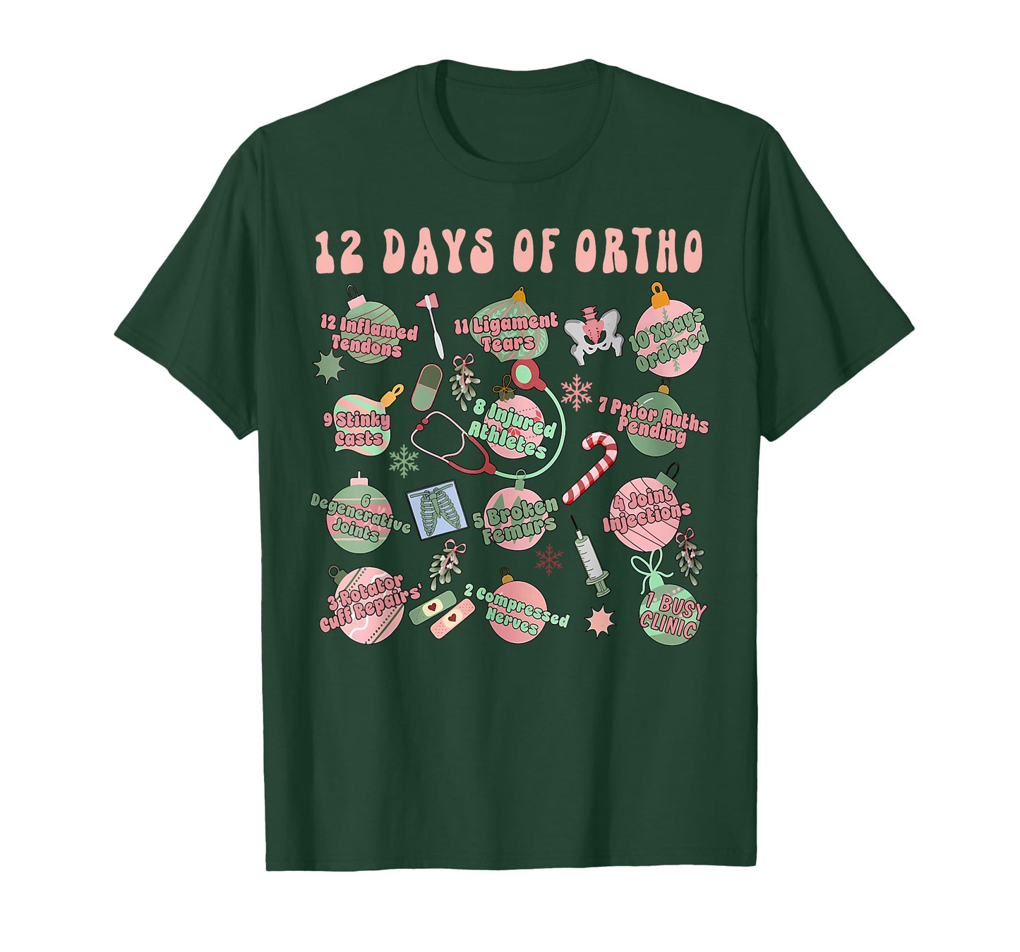 Christmas Orthopedic 12 Days of Ortho Ortho Nurse Group Team T-Shirt