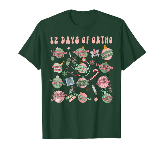 Christmas Orthopedic 12 Days of Ortho Ortho Nurse Group Team T-Shirt