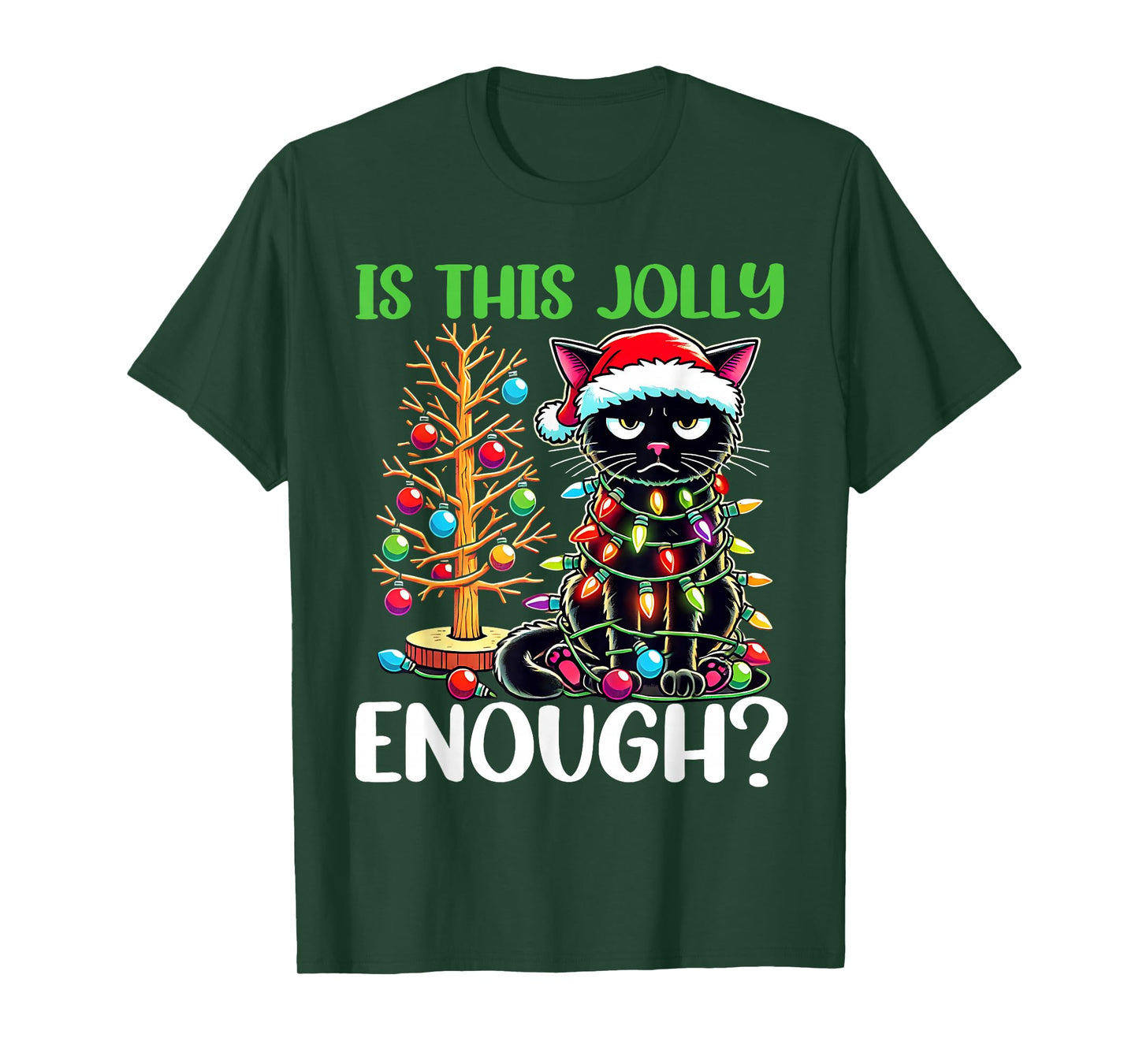 Is This Jolly Enough Funny Black Cat Christmas Tree Lights T-Shirt