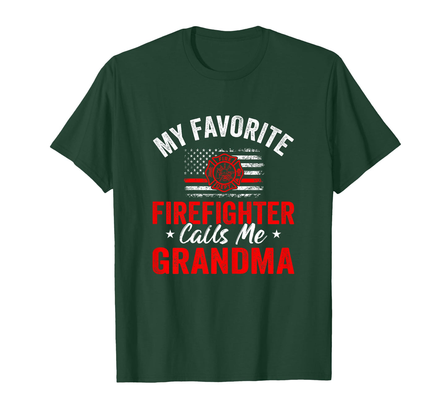 My Favorite Firefighter Calls Me Grandma American Flag T-Shirt