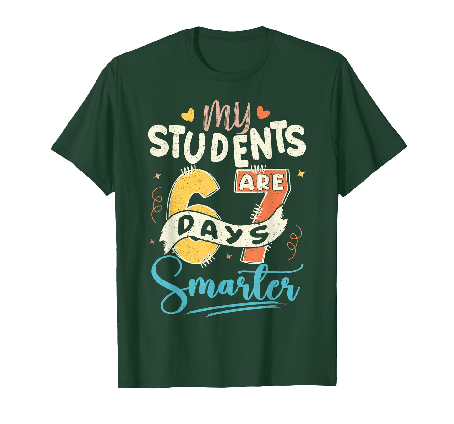 My Students are 67 Days Smarter Teacher T-Shirt