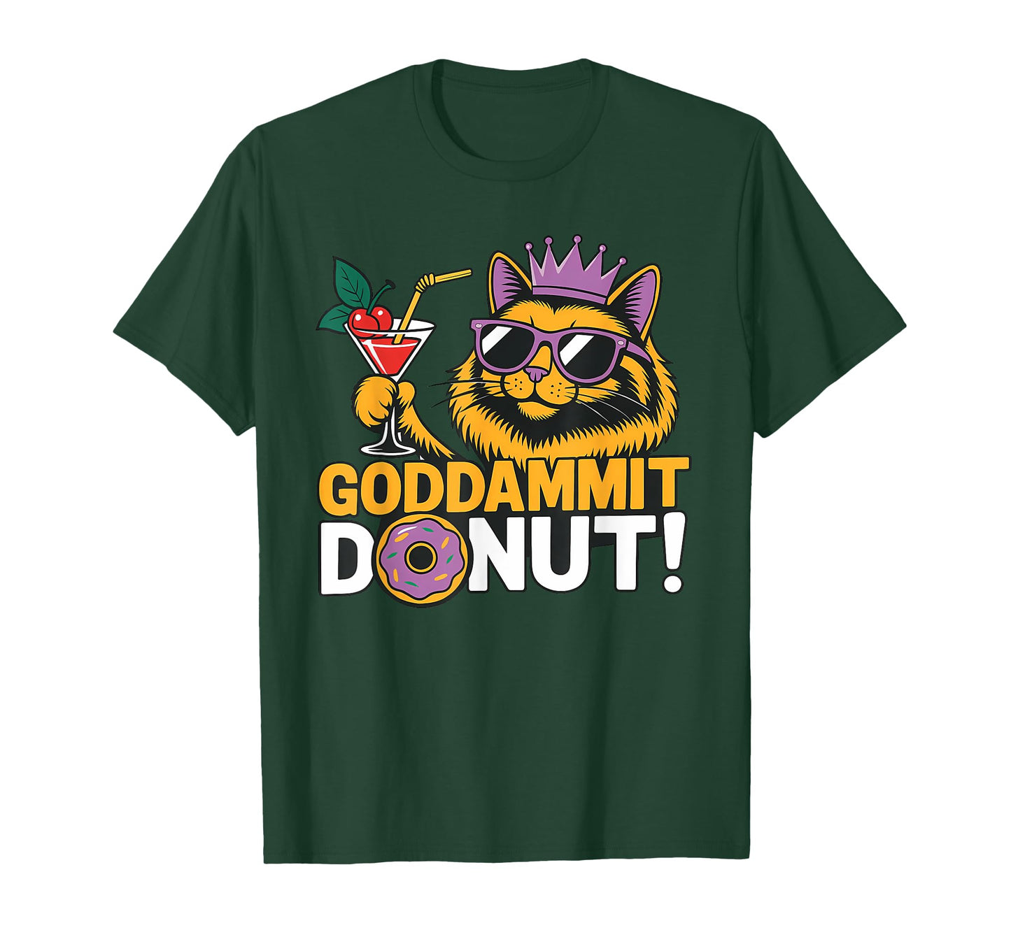 Retro Funny Goddammit Donut Princess Cat Glasses Men Women T-Shirt