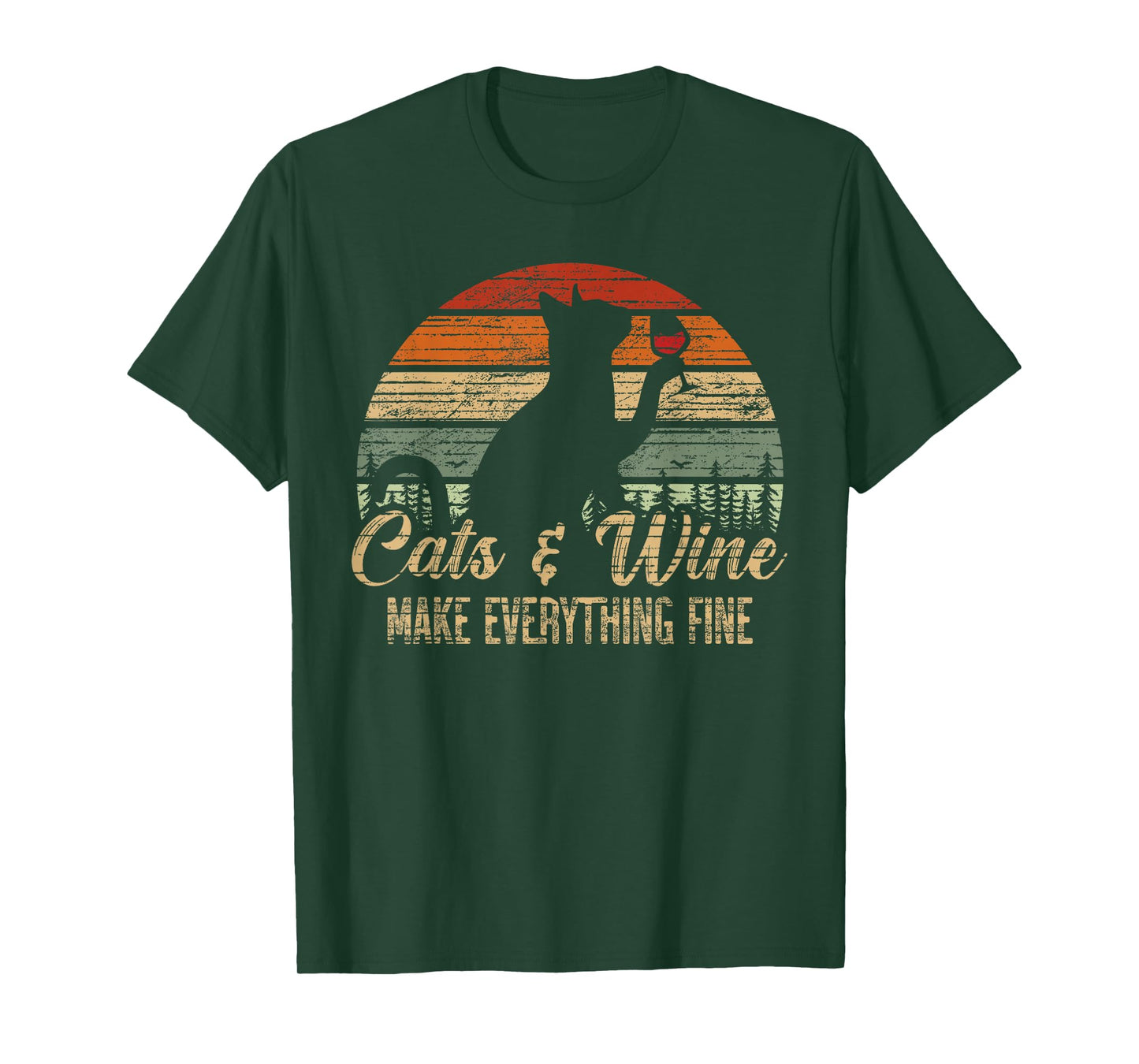 Cats and wine make everything fine for a Cat Lover T-Shirt