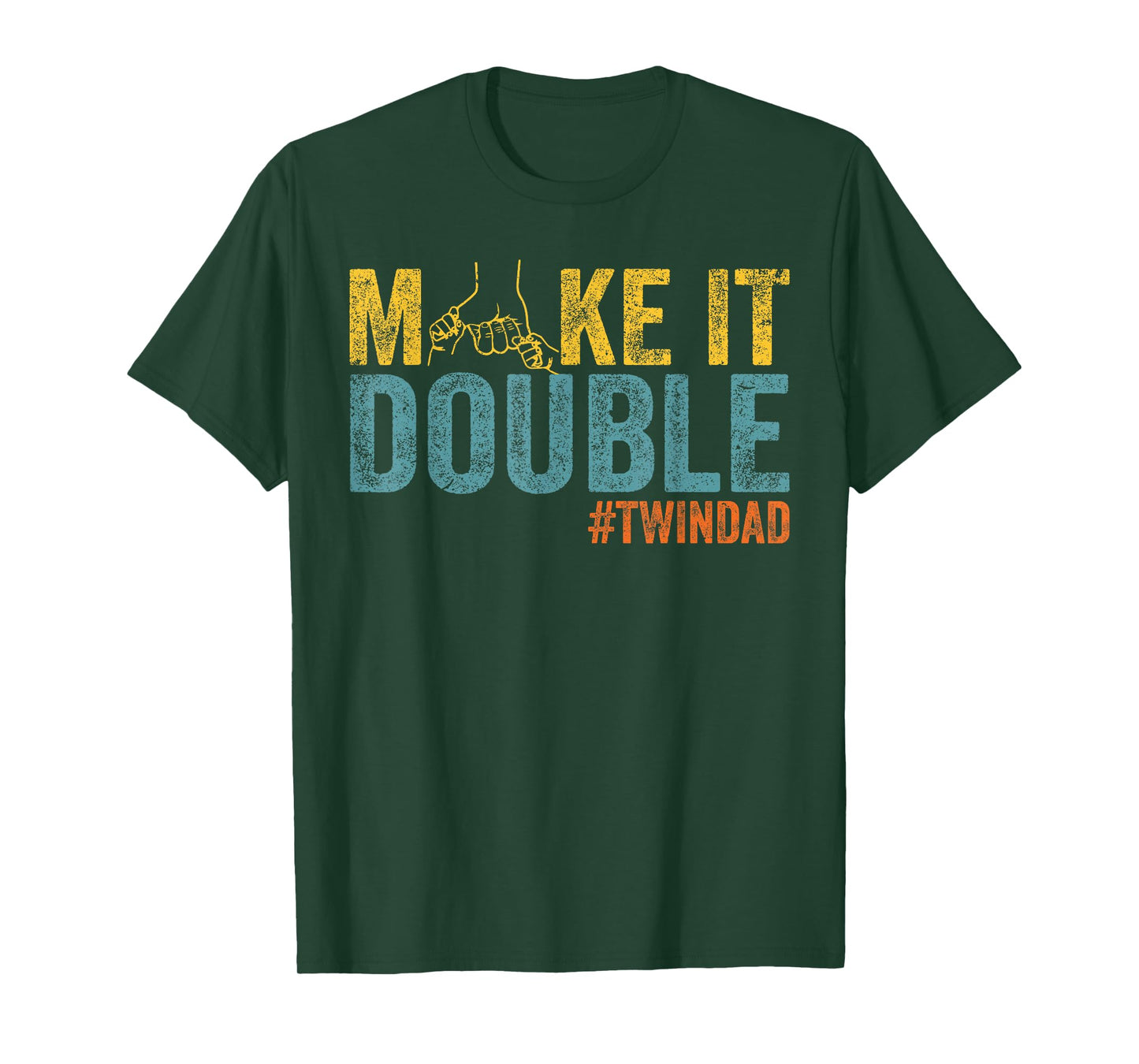 Make It A Double Twin Dad New Dad Expecting Twins T-Shirt