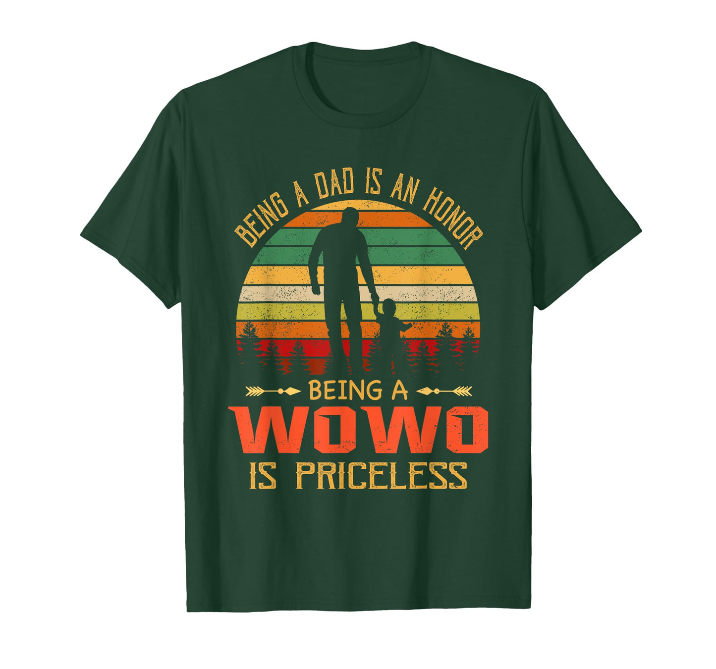 Being A Dad Is An Honor Being A Wowo Is Priceless T-Shirt