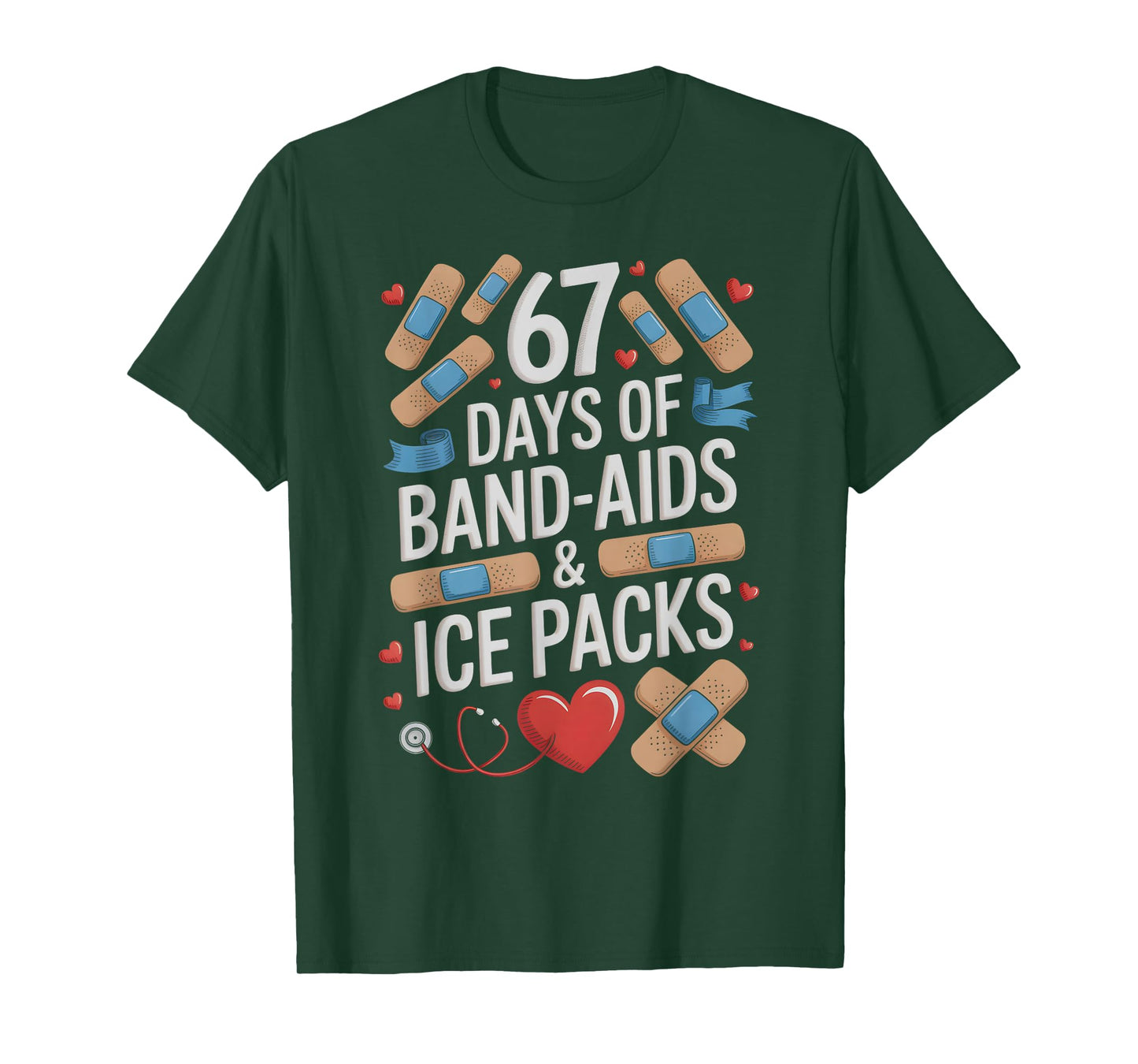 I Teach PE 67 Days of ICEPACKS School Nurse I Survived Joke T-Shirt