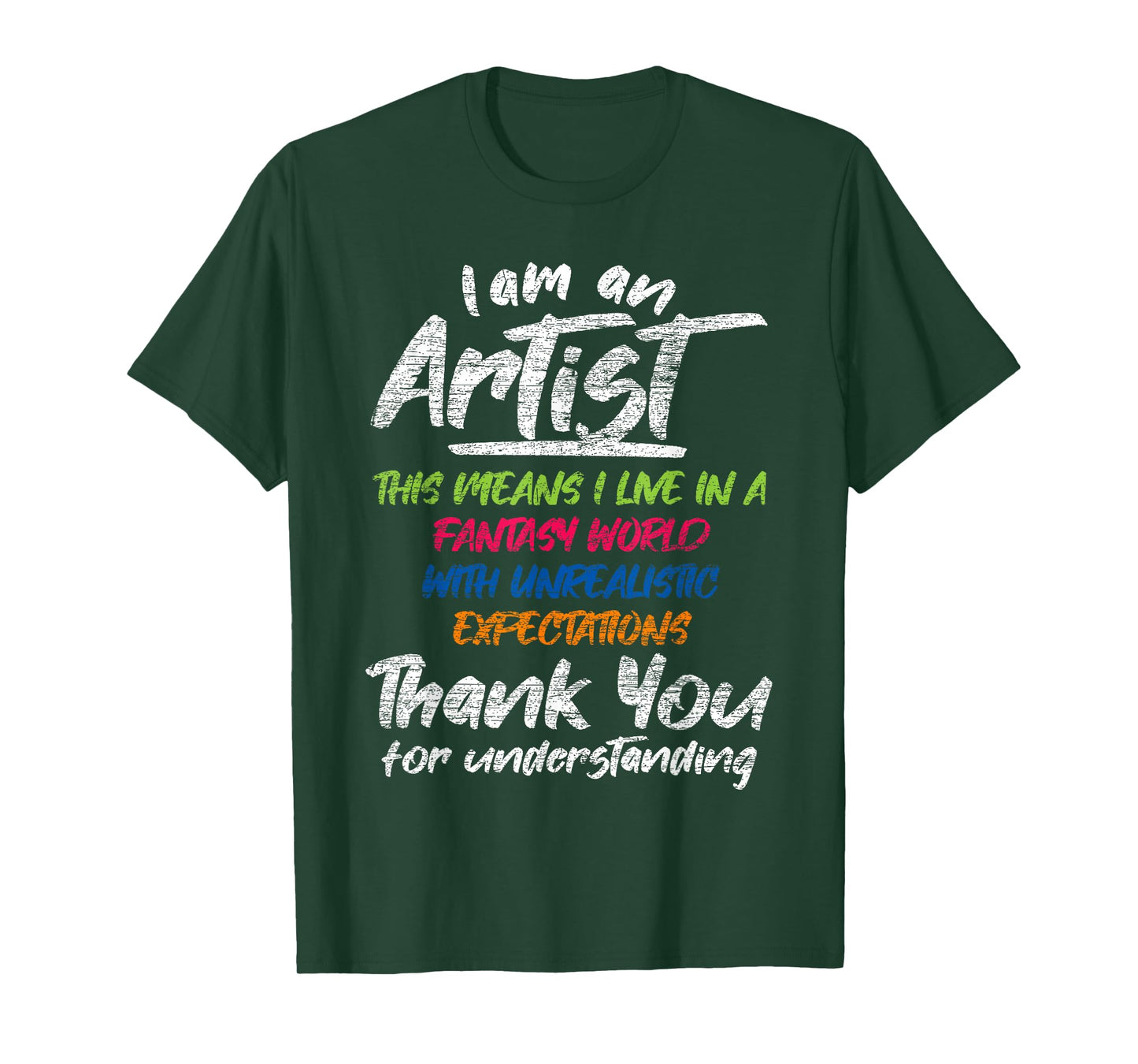 I Am an Artist T-Shirt