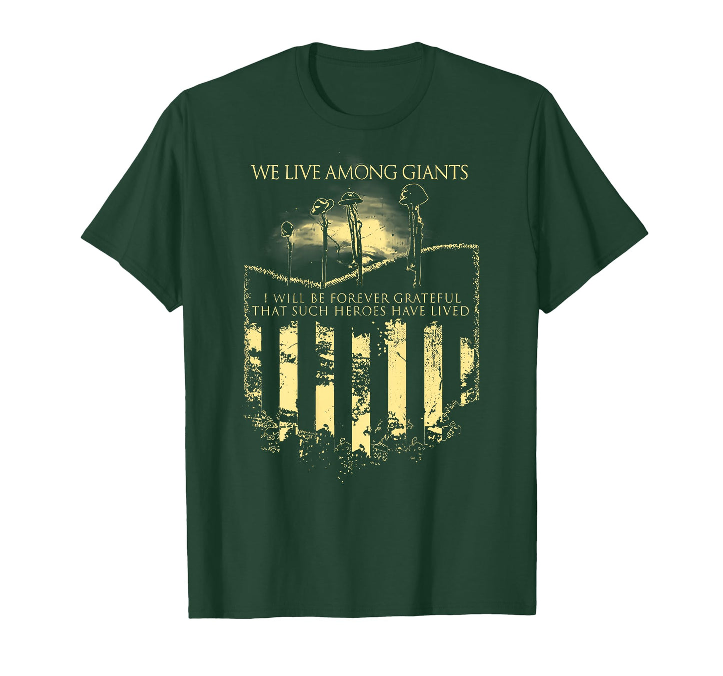 we Live Among Giants T-Shirt