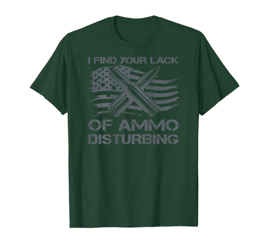 I Find Your Lack Of Ammo Disturbing Bullets USA Flag (BACK) T-Shirt