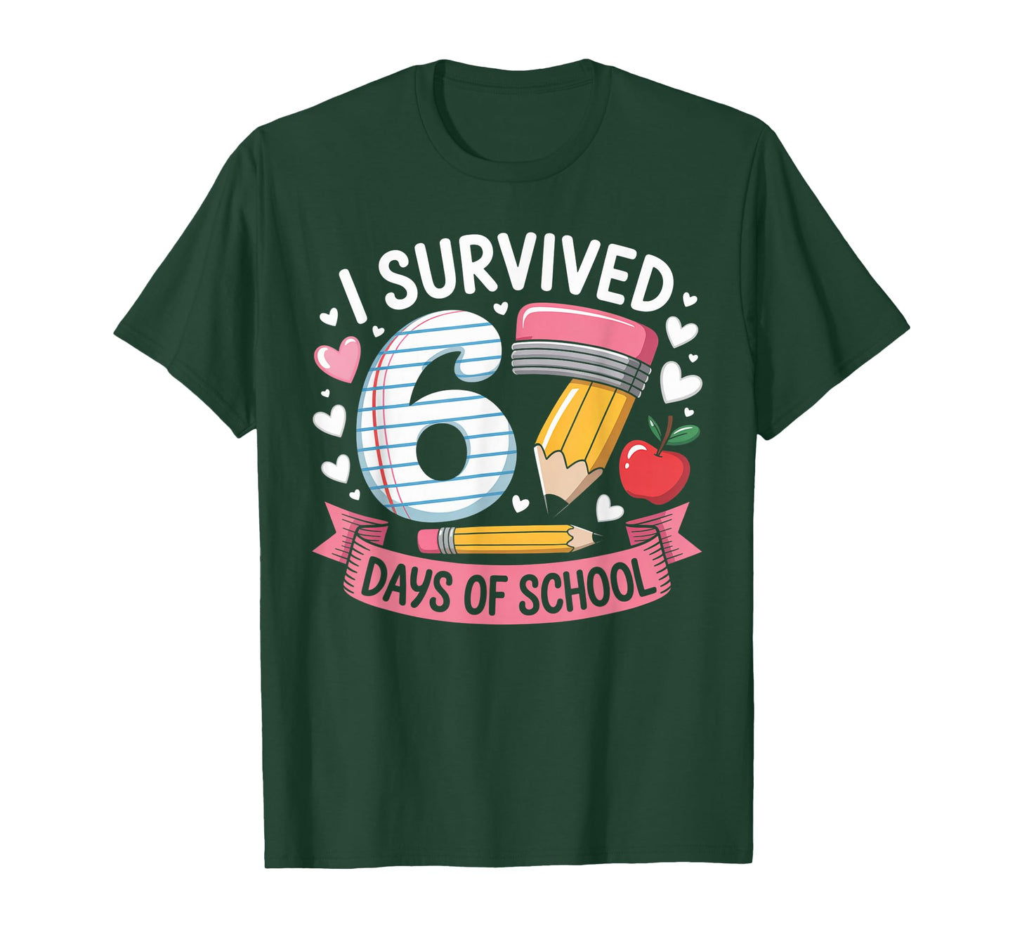 I Survived 67 Days of School Six Seven 6 7 Teacher 67 Days T-Shirt