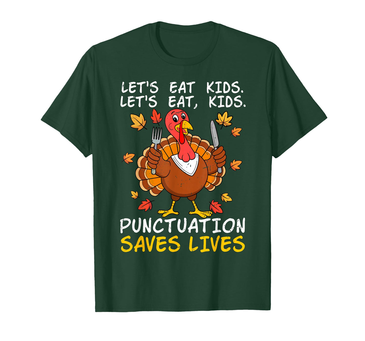 Lets Eat Kids Funny Teacher Turkey Thanksgiving Punctuation T-Shirt